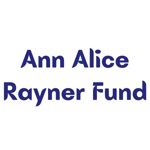 Ann Alice Rayner Fund