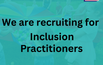 We are recruiting – Inclusion Practitioners